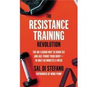 The Resistance Training Revolution - Sal Di Stefano - Hachette Books - Livre en Anglais - Hardback Sal Di StefanoSal Di Stefano (Auteur)