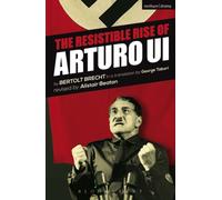 The Resistible Rise Of Arturo Ui