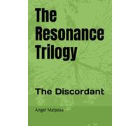 The Resonance Trilogy: The Discordant