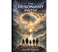 The Resonant Path