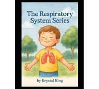 The Respiratory System System Series