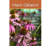 The Respiratory System Treated Naturally