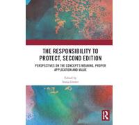 The Responsibility to Protect, Second Edition
