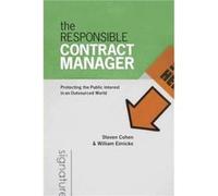 The Responsible Contract Manager by Steven Cohen Steven Cohen, William Eimicke (Auteur)