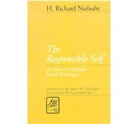 The Responsible Self, Library of Theological Ethics H. Richard Niebuhr, William Schweiker (Auteur)