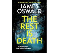 The Rest is Death: The gripping new thriller in the Sunday Times-bestselling Inspector McLean series