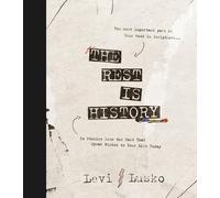 The Rest is History: 60 Stories from the Past That Speak Wisdom to Your Life Today