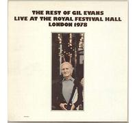 The Rest Of Gil Evans Live At The Royal Festival Hall