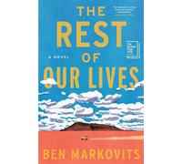 The Rest of Our Lives A Novel - Ben Markovits - S&S/Summit Books - ebook (ePub) - Livre