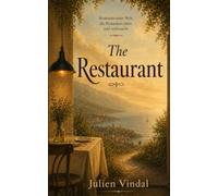 The Restaurant: Anatomie einer Welt, die Menschen nährt und verbraucht.