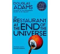 The Restaurant at the End of the Universe by Douglas Adams Douglas Adams (Auteur)