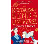 The Restaurant at the End of the Universe – Édition illustrée