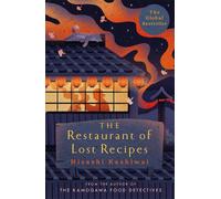 The restaurant of lost recipes - Hisashi Kashiwai - Pan Books - Poche - Roman