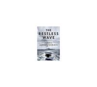 The Restless Wave