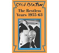 The Restless Years: 1955-63 (Cecil Beaton's Diaries)