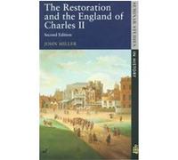 The Restoration and the England of Charles II, Seminar Studies in History Series John Miller (Auteur)
