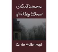 The Restoration of Mary Bennet