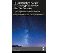 The Restorative Nature of Ongoing Connections with the Deceased