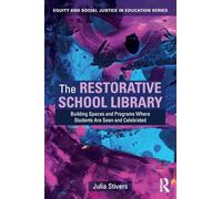 The Restorative School Library