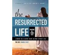 The Resurrected Life