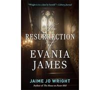 The Resurrection of Evania James