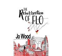 The Resurrection of Flo