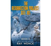The Resurrection Project Site 101 Book 3