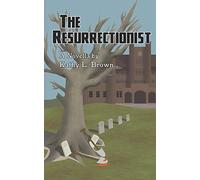 The Resurrectionist