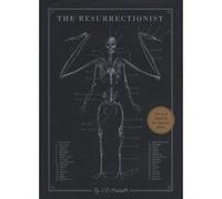 The Resurrectionist: The Lost Work and Writings of Dr. Spencer Black NEUF