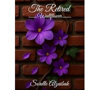 The Retired Wallflower