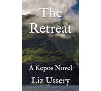 The Retreat: A Kepos Novel