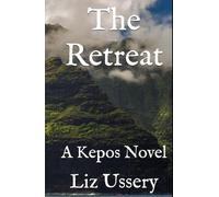 The Retreat: A Kepos Novel