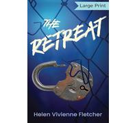 The Retreat: Large Print Edition