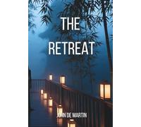 The Retreat: The Last Weekend