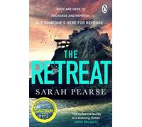 The Retreat: The new top ten Sunday Times bestseller from the author of The Sanatorium