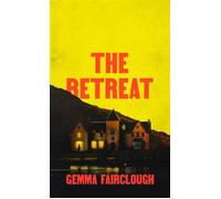 The Retreat The Northern Weird Project - Gemma Fairclough - Wild Hunt Books - ebook (ePub) - Livre