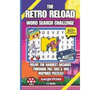 The Retro Reload Word Search Challenge: Relive the Raddest Decades through the 70's, 80's, & 90's