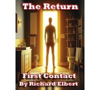 The Return: First Contact