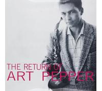 The Return Of Art Pepper