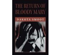 The Return Of Bloody Mary