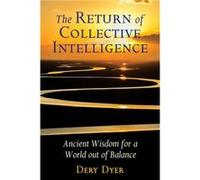 The Return of Collective Intelligence by Dery Dyer Dery Dyer (Auteur)