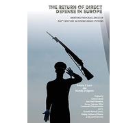 The Return Of Direct Defense In Europe