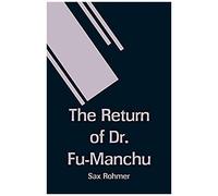 The Return Of Dr. Fu-Manchu