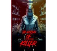 The Return Of Forensic Scientist Killer