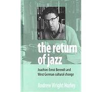 The Return of Jazz Andrew Wright Hurley (Auteur)