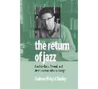 The Return Of Jazz: Joachim-Ernst Berendt And West German Cultural Change