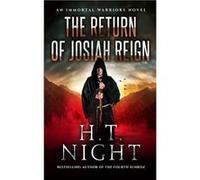 The Return of Josiah Reign - H.T. Night - Amazon Digital Services LLC KDP - Livre en Anglais H.T. NightH.T. Night (Auteur)