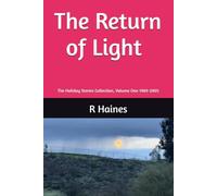The Return of Light: The Holiday Stories Collection, Volume One 1989-2005
