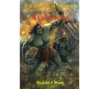 The Return of Mankind: Avalanche