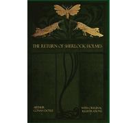 The Return of Sherlock Holmes: With original illustrations - annotated